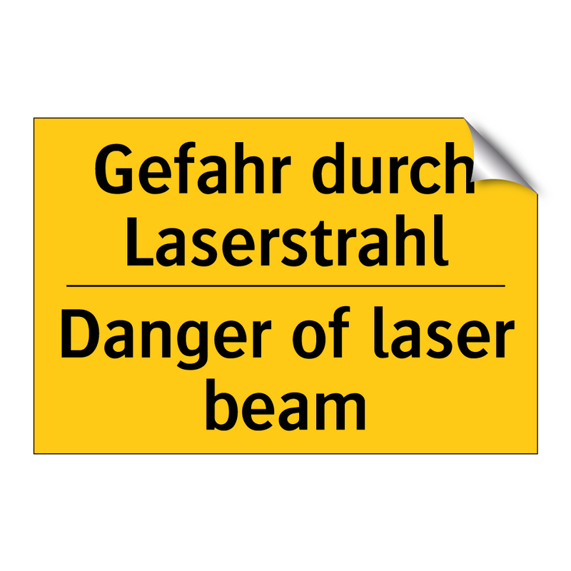 Gefahr durch Laserstrahl - Danger of laser beam