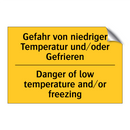 Gefahr von niedriger Temperatur /.../ - Danger of low temperature and/or /.../