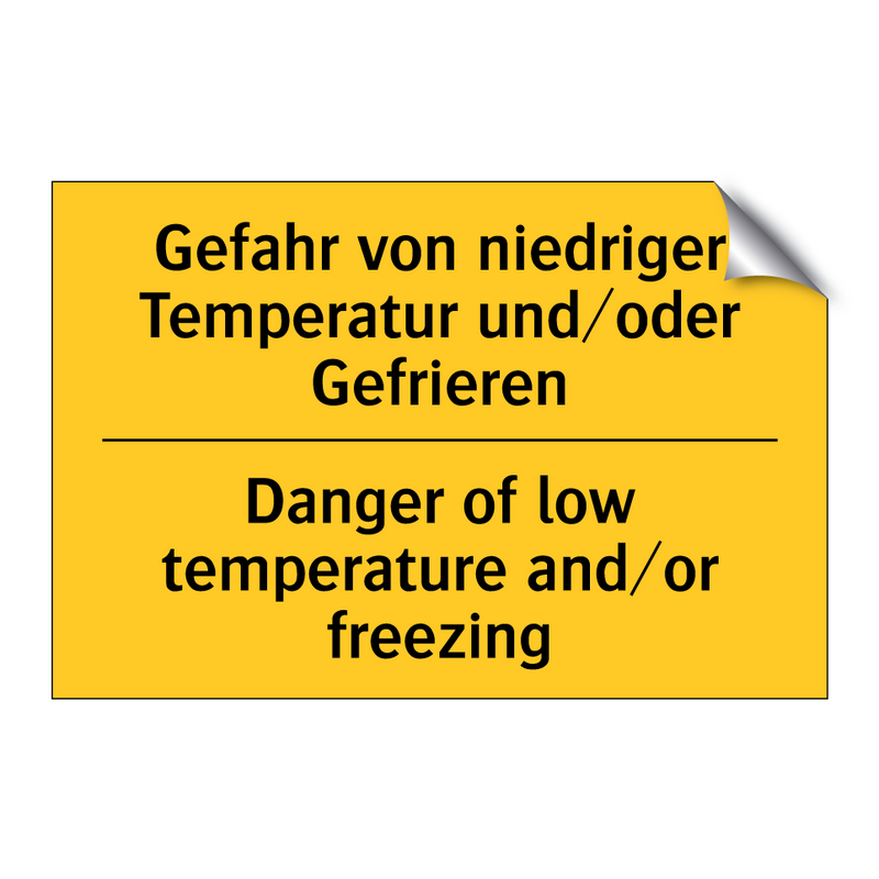 Gefahr von niedriger Temperatur /.../ - Danger of low temperature and/or /.../