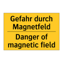Gefahr durch Magnetfeld - Danger of magnetic field