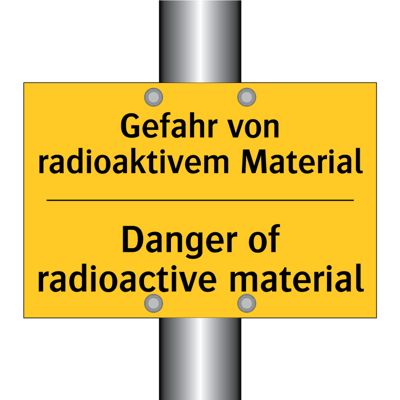 Gefahr von radioaktivem Material/.../ - Danger of radioactive material