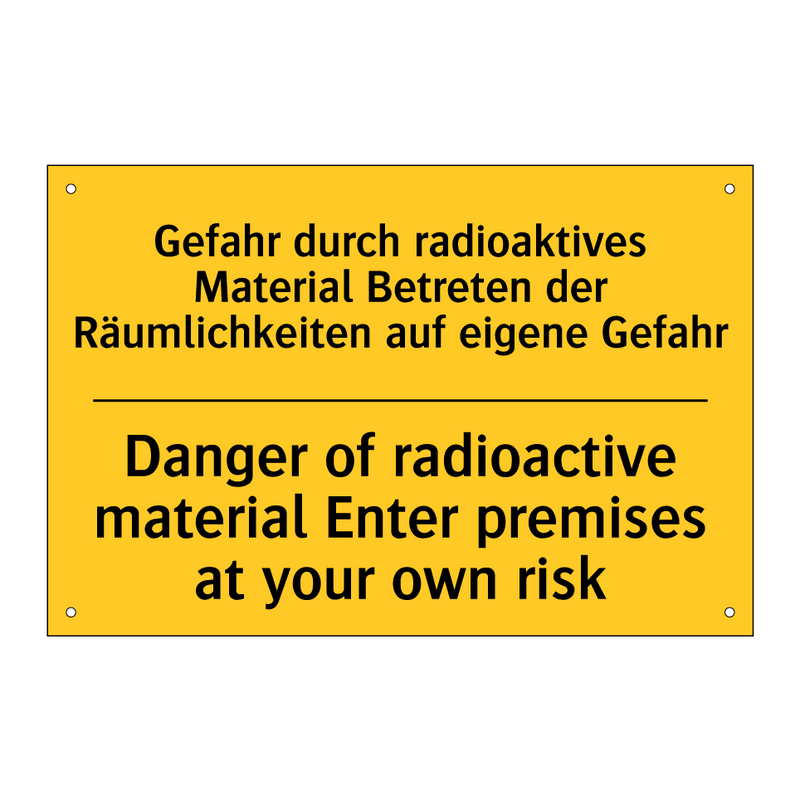 Gefahr durch radioaktives Material /.../ - Danger of radioactive material /.../