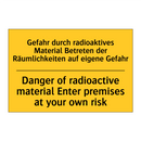 Gefahr durch radioaktives Material /.../ - Danger of radioactive material /.../
