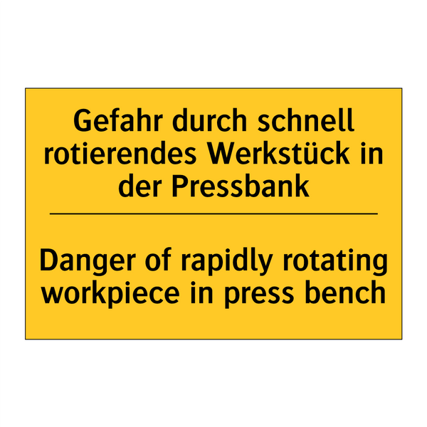 Gefahr durch schnell rotierendes /.../ - Danger of rapidly rotating workpiece /.../