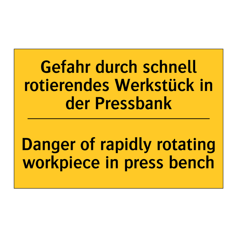 Gefahr durch schnell rotierendes /.../ - Danger of rapidly rotating workpiece /.../