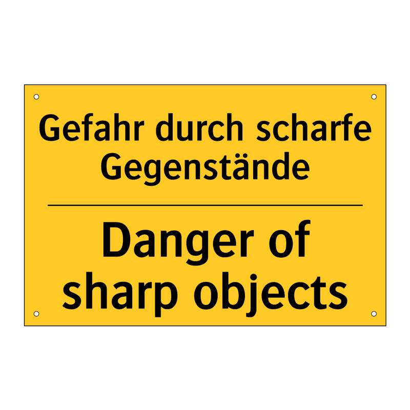 Gefahr durch scharfe Gegenstände/.../ - Danger of sharp objects