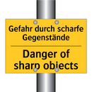 Gefahr durch scharfe Gegenstände/.../ - Danger of sharp objects