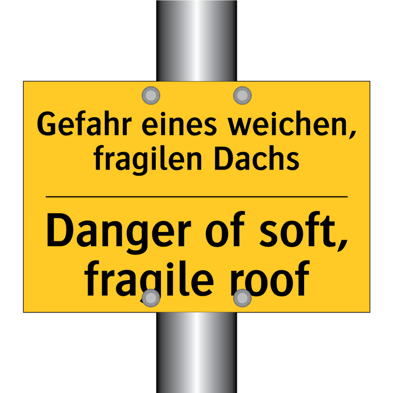 Gefahr eines weichen, fragilen /.../ - Danger of soft, fragile roof