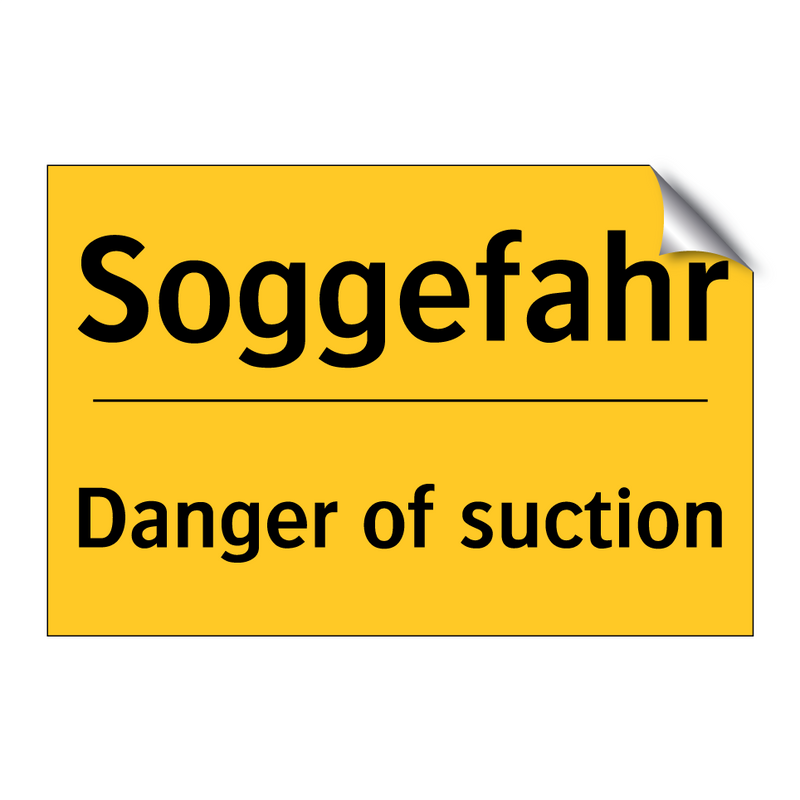 Soggefahr - Danger of suction