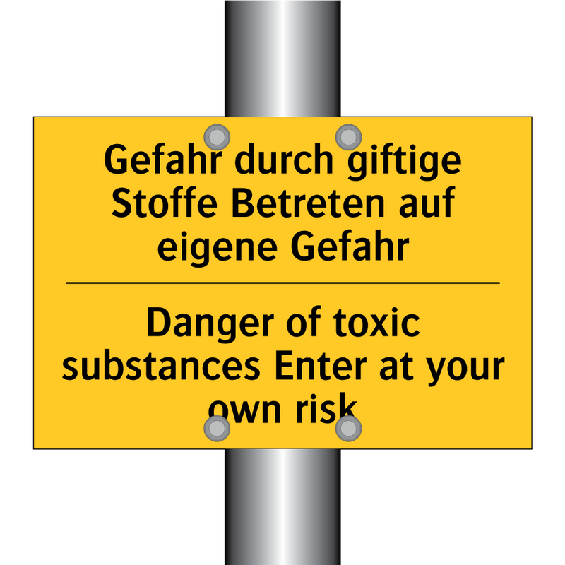 Gefahr durch giftige Stoffe Betreten /.../ - Danger of toxic substances Enter /.../