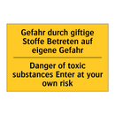Gefahr durch giftige Stoffe Betreten /.../ - Danger of toxic substances Enter /.../