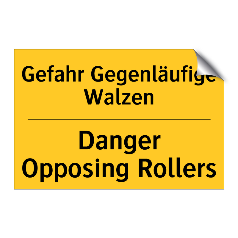 Gefahr Gegenläufige Walzen - Danger Opposing Rollers