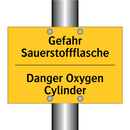 Gefahr Sauerstoffflasche - Danger Oxygen Cylinder