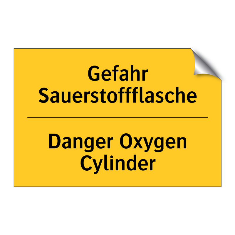 Gefahr Sauerstoffflasche - Danger Oxygen Cylinder