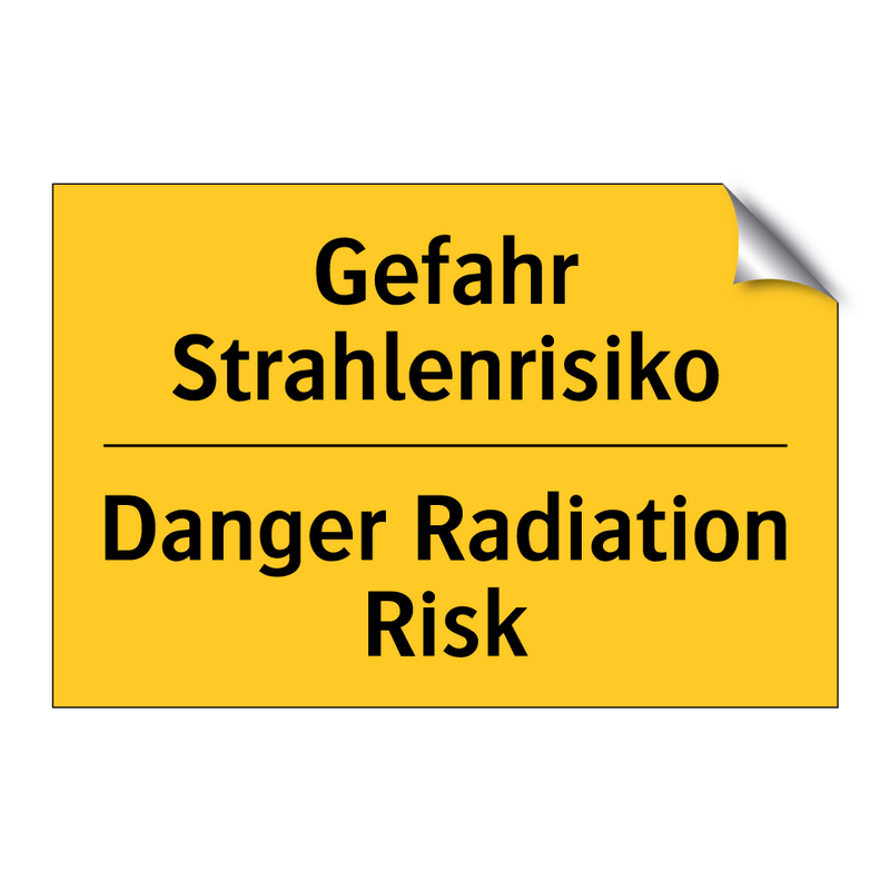 Gefahr Strahlenrisiko - Danger Radiation Risk