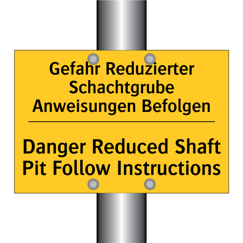 Gefahr Reduzierter Schachtgrube /.../ - Danger Reduced Shaft Pit Follow /.../