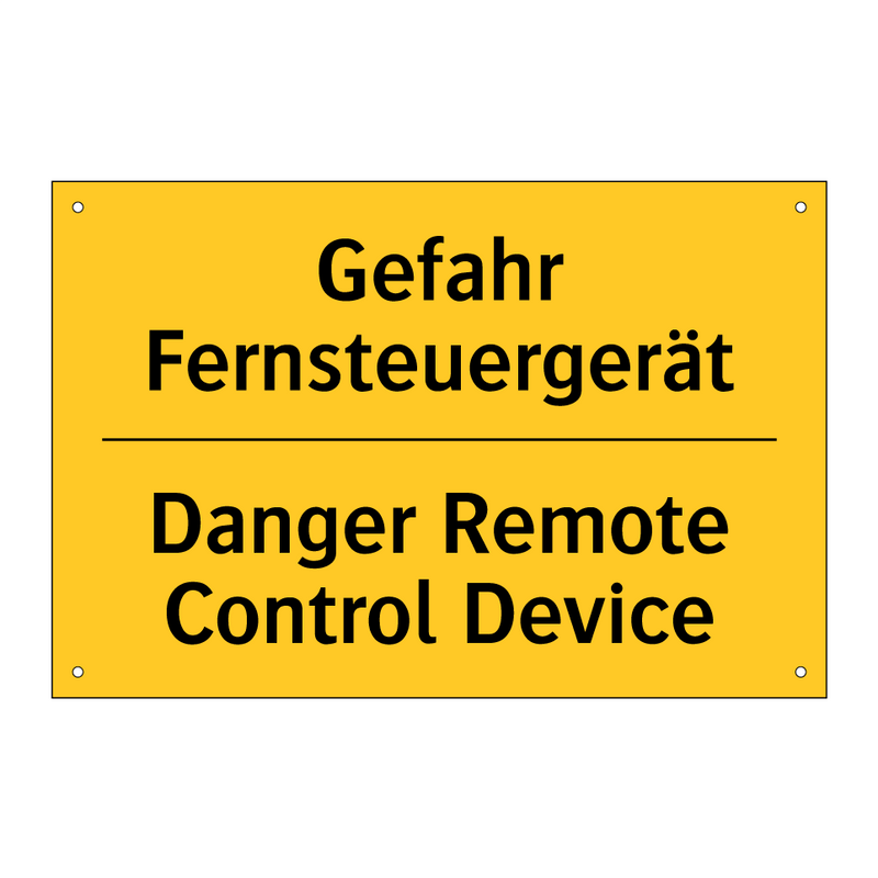Gefahr Fernsteuergerät - Danger Remote Control Device