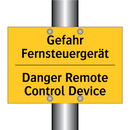 Gefahr Fernsteuergerät - Danger Remote Control Device