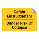 Gefahr Einsturzgefahr - Danger Risk Of Collapse