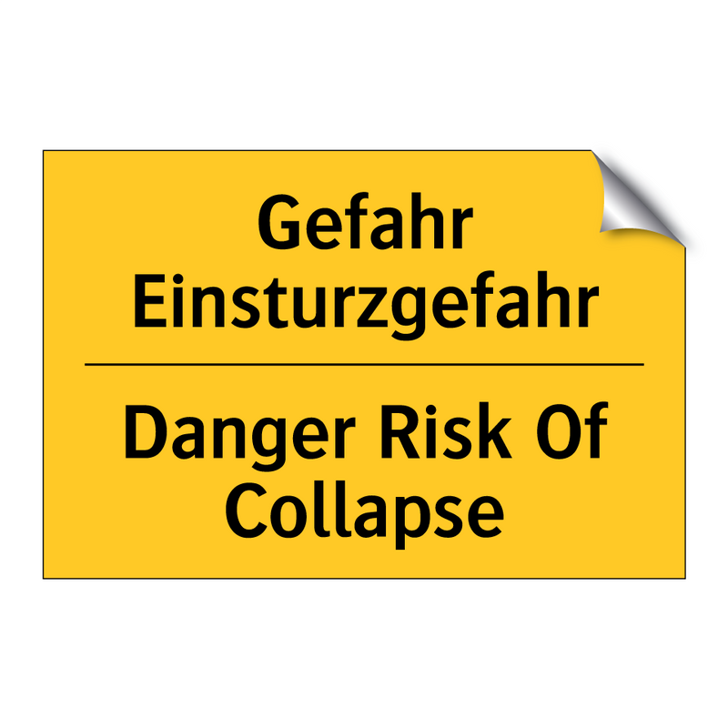 Gefahr Einsturzgefahr - Danger Risk Of Collapse
