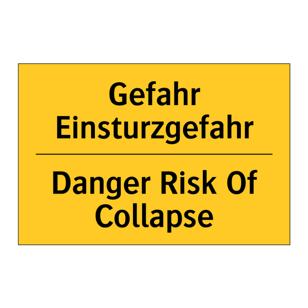 Gefahr Einsturzgefahr - Danger Risk Of Collapse