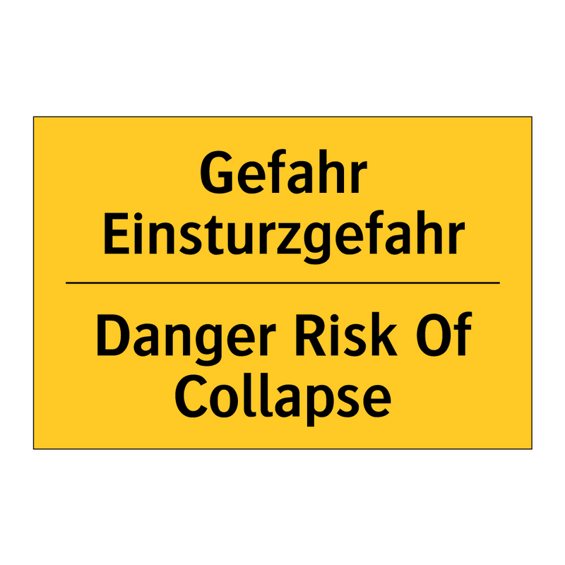 Gefahr Einsturzgefahr - Danger Risk Of Collapse