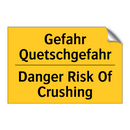 Gefahr Quetschgefahr - Danger Risk Of Crushing