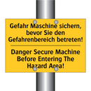 Gefahr Maschine sichern, bevor /.../ - Danger Secure Machine Before Entering /.../