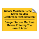 Gefahr Maschine sichern, bevor /.../ - Danger Secure Machine Before Entering /.../