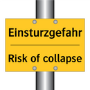 Einsturzgefahr - Risk of collapse