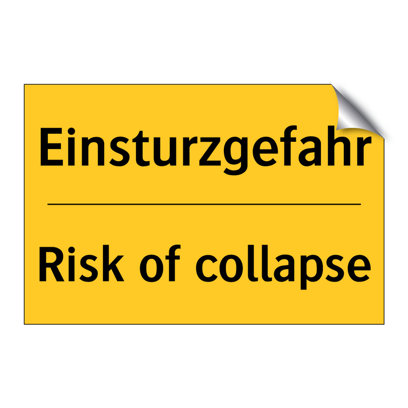 Einsturzgefahr - Risk of collapse