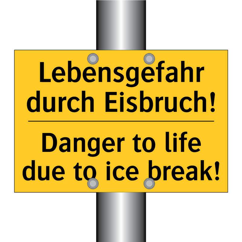 Lebensgefahr durch Eisbruch! - Danger to life due to ice break!/.../
