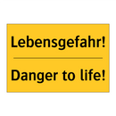 Lebensgefahr! - Danger to life!