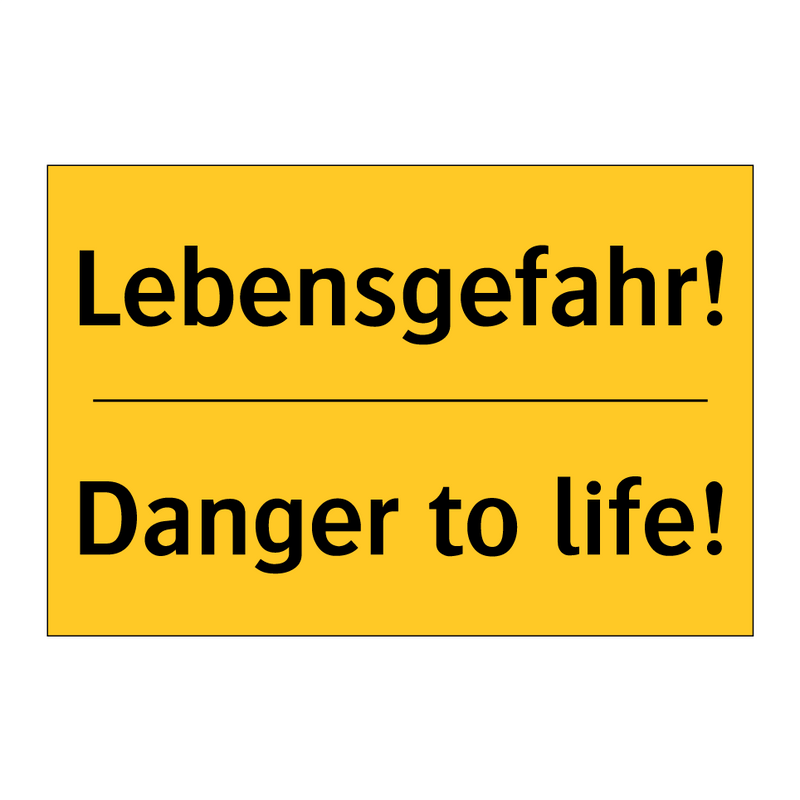 Lebensgefahr! - Danger to life!