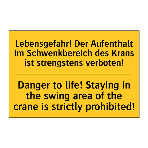 Lebensgefahr! Der Aufenthalt im /.../ - Danger to life! Staying in the /.../