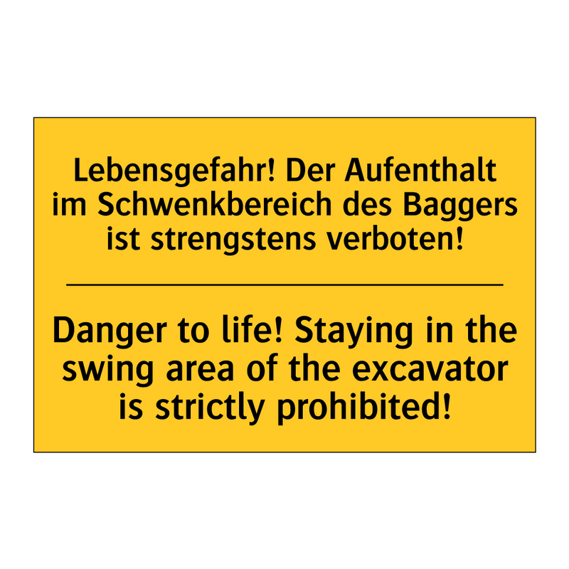 Lebensgefahr! Der Aufenthalt im /.../ - Danger to life! Staying in the /.../