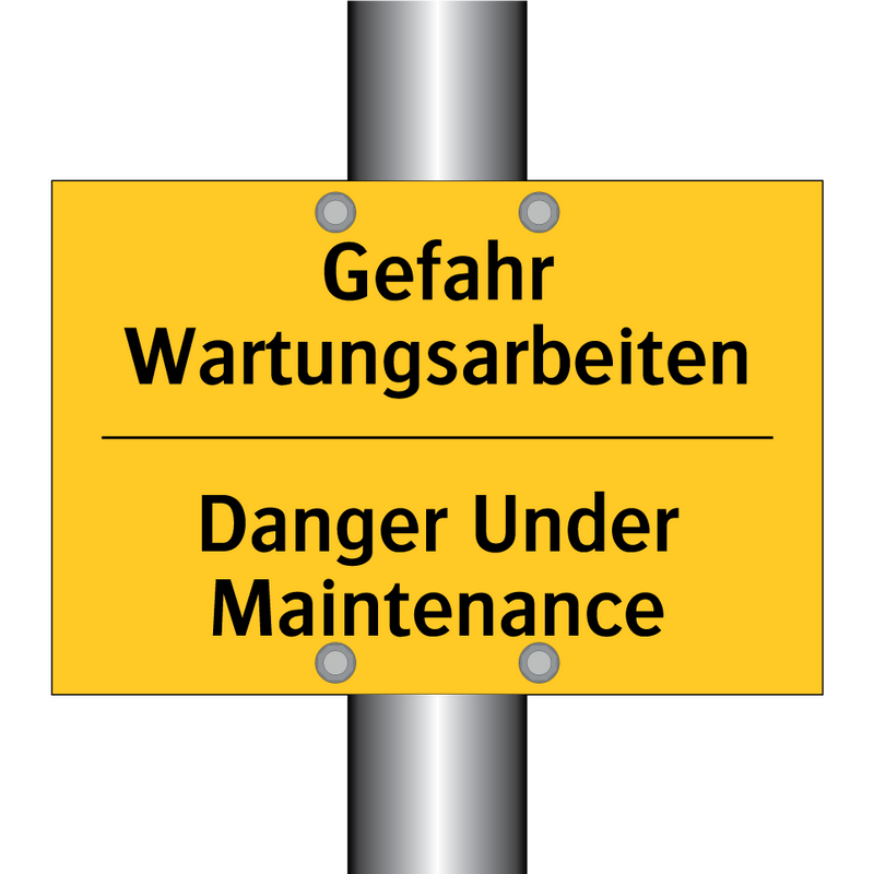 Gefahr Wartungsarbeiten - Danger Under Maintenance