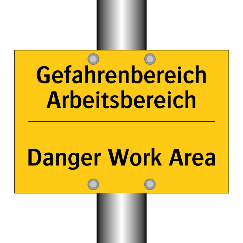 Gefahrenbereich Arbeitsbereich - Danger Work Area