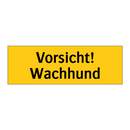 Vorsicht! Wachhund