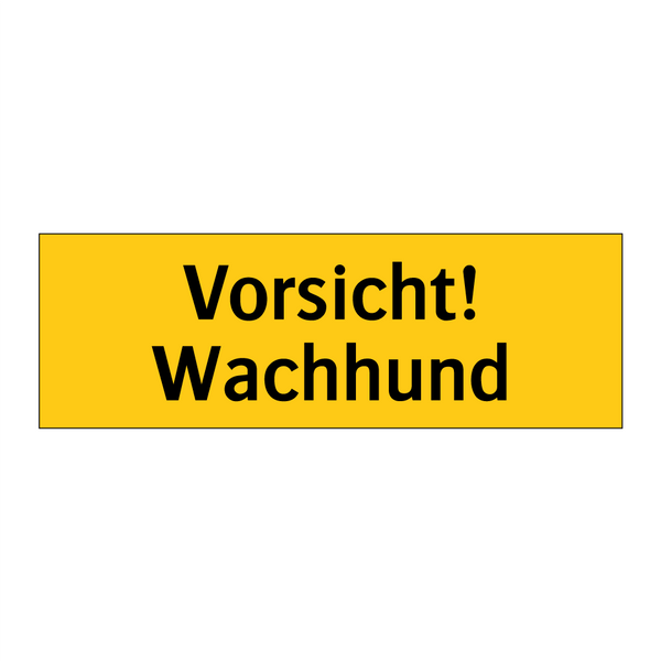Vorsicht! Wachhund