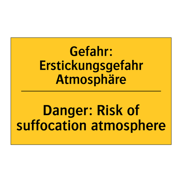 Gefahr: Erstickungsgefahr Atmosphäre/.../ - Danger: Risk of suffocation atmosphere/.../