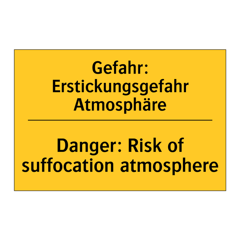 Gefahr: Erstickungsgefahr Atmosphäre/.../ - Danger: Risk of suffocation atmosphere/.../