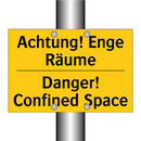 Achtung! Enge Räume - Danger! Confined Space
