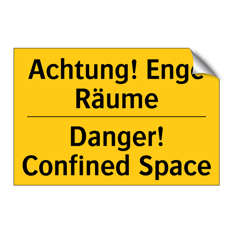 Achtung! Enge Räume - Danger! Confined Space