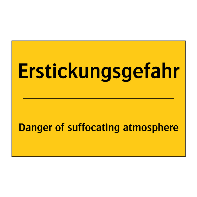 Erstickungsgefahr - Danger of suffocating atmosphere/.../
