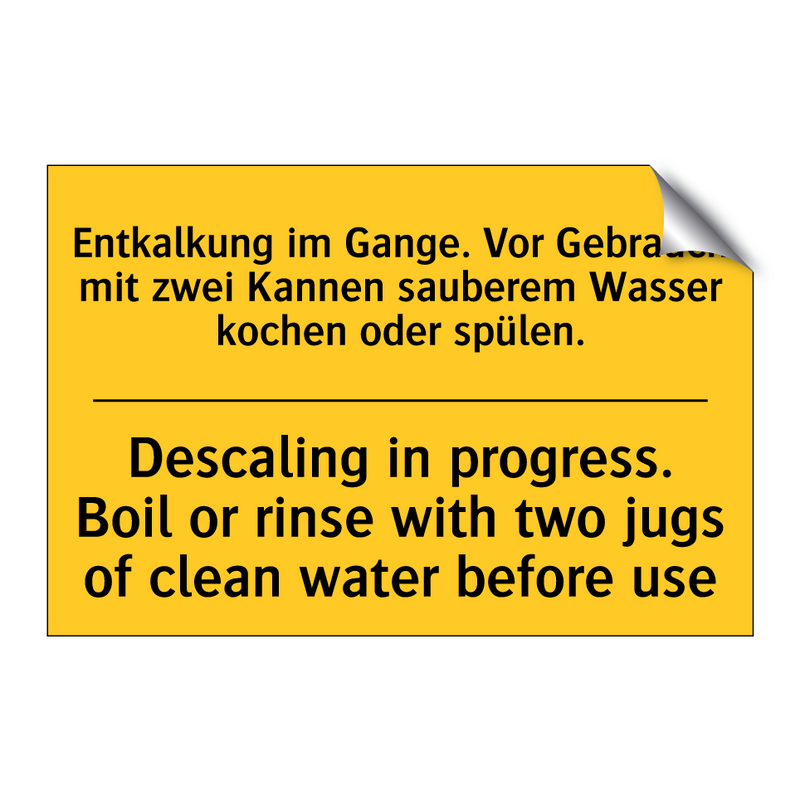 Entkalkung im Gange. Vor Gebrauch /.../ - Descaling in progress. Boil or /.../