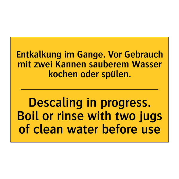 Entkalkung im Gange. Vor Gebrauch /.../ - Descaling in progress. Boil or /.../