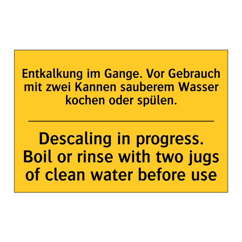 Entkalkung im Gange. Vor Gebrauch /.../ - Descaling in progress. Boil or /.../