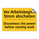 Vor Arbeitsbeginn Strom abschalten/.../ - Disconnect the power before starting /.../