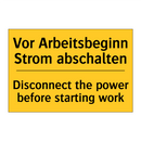 Vor Arbeitsbeginn Strom abschalten/.../ - Disconnect the power before starting /.../